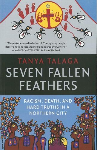 Picture of cover of Seven Fallen Feathers by Tanya Talaga (House of Anansi Press)